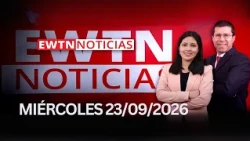 EWTN Noticias | Miércoles 23 de septiembre 2026 | Programa completo