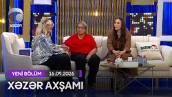 Xəzər Axşamı - Fatma Mahmudova, Nigar Tofiqqızı, Sevda Xanməmmədova  16.09.2026
