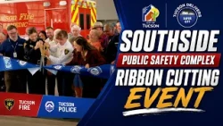 Southside Public Safety Complex Ribbon Cutting