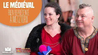 Le médiéval bien représenté à Metztorii sur Moselle TV