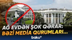 ABŞ ictimaiyyətini narahat edən qərar | Ağ Evin qərarının pərdəarxası məqamları - Baku TV